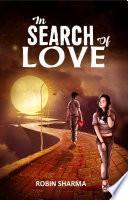 In search of love