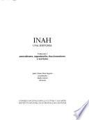 INAH: Antecedentes, organización, funcionamiento y servicios