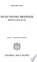 Incas contra españoles