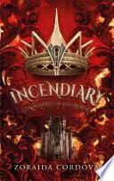 Incendiary: Los poderes de los Morias