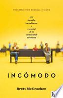 Incómodo