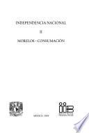 Independencia nacional: Morelos - Consumación