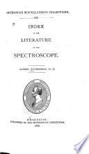 Index to the Literature of the Spectroscope