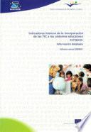 Indicadores básicos de la incorporación de las TIC a los sistemas educativos europeos