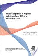 Indicadores de gestion de los programas academicos de campo (PAC) de la universidad del rosario