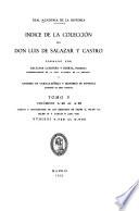 Indice de la colección de don Luis de Salazar y Castro