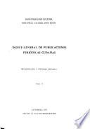 Indice general de publicaciones periódicas cubanas