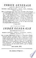 Indice generale alfabetico de tutti i nomi ... che si contengono nella Gran Carta Geografica delle Spagne e del Portogallo del Sacerdote F. Pomares ... Opera eseguita dall'autor medesimo ... aggiuntavi la traduzione Spagnuola e Latina della dedica, e della descrizione, etc