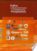 Índice Latinoamericano de Transparencia Presupuestaria. Una comparación de 10 países. 2003