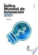 Índice Mundial de Innovación 2021, 14.ª edición