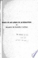 Índice provisional de los libros del Decanato de filosofía y letras de la Universidad de Madrid: L-S