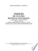 Indices de cuatro revistas potosinas