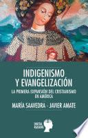 Indigenismo y evangelización