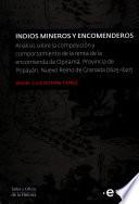 Indios mineros y encomenderos