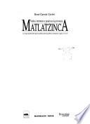 Indios, territorio y poder en la provincia Matlatzinca