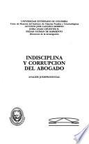 Indisciplina y corrupción del abogado