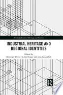 Industrial Heritage and Regional Identities