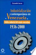 Industrialización contemporánea en Venezuela