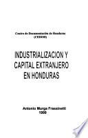 Industrialización y capital extranjero en Honduras