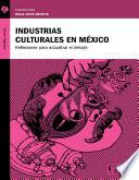 Industrias culturales en México