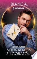 Infiltrada en su corazón