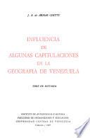 Influencia de algunas capitulaciones en la geografía de Venezuela