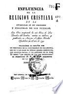 Influencia de la religion cristiana en la estabilidad de los gobiernos y felicidad de los pueblos