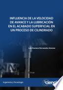 Influencia de la velocidad de avance y la lubricación en el acabado superficial en un proceso de cilindrado