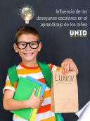 Influencia de los desayunos escolares en el aprendizaje de los niños