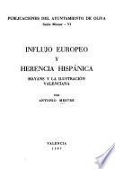 Influjo Europeo y herencia hispánica