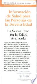 Informacion de Salud Para Las Personas de la Tercera Edad, La Sexualidad en la Edad Avanzada, Julio de 2002