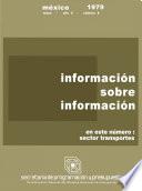 Información sobre información 1979. Mayo. Año 2, número 6. En este número: sector transportes