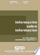 Información sobre información 1980. Enero. Año 3, número 2. En este número: estadísticas regionales 3