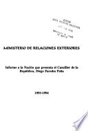Informe a la nación que presenta el Canciller de la República ...