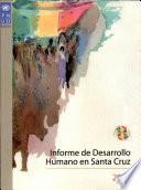 Informe de desarrollo humano en Santa Cruz, 2004