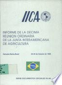 Informe de la Decima Reunion Ordinaria de la Junta Interamericana de Agricultura