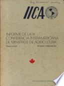 Informe de la Ix Conferencia Interamerican de Ministros de Agricultura