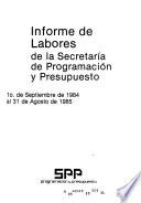 Informe de labores de la Secretaría de Programación y Presupuesto