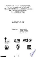 Informe de taller sobre reforma de las políticas de gobierno y el desarrollo forestal de América Latina