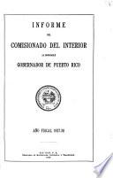 Informe del Comisionado del Interior al Honorable Gobernador de Puerto Rico