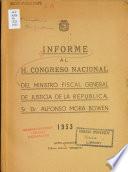 Informe del Ministro Fiscal General de Justicia ... al H. Congreso Nacional