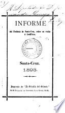 Informe del prefecto de Santo-Cruz [Juan Francisco Velarde], sobre su visita á Cordillera