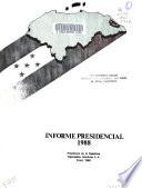 Informe del presidente constitucional de la República ing. José Azcona H. al Congreso Nacional sobre las labores desarolladas durante su tercer año de gobierno