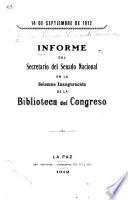 Informe del secretario del Senado Hacional en la solemne inauguración de la Biblioteca del Congreso