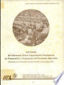 Informe del Seminario Sobre Capacitacion Permanente en Preparacion y Evaluacion de Proyectos Agricolas