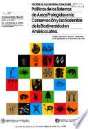 Informe del Taller Internacional sobre Politicas de los Sistemas de Areas Protegidas en la Conservación y Uso Sostenible de la Biodiversidad en América Latina