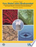 Informe del undécimo : Foro global sobre biodiversidad