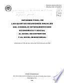 Informe final de las ... Reuniones Anuales del Consejo Interamericano Económico y Social al Nivel de Expertos y al Nivel Ministerial