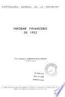 Informe financiero del Contralor General de la República de Colombia correspondiente al año fiscal de ...