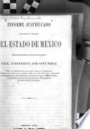 Informe justificado que por órden del c. gobernador del estado de México rindió el alcalde presidente del Ayuntamiento de Axapusco del distrito de Otumba sobre la representación que varios vecinos de Nopaltepec elevaron